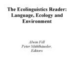 خرید و دانلود نسخه کامل کتاب The Ecolinguistics Reader: Language, Ecology, and Environment