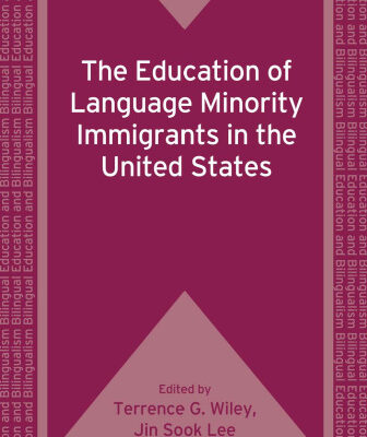 خرید و دانلود نسخه کامل کتاب The Education of Language Minority Immigrants in the United States (Bilingual Education and Bilingualism)