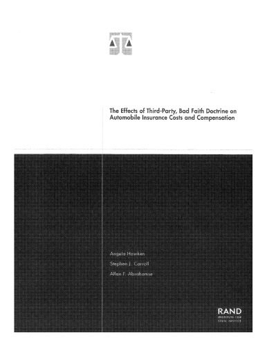 خرید و دانلود نسخه کامل کتاب The Effects of Third-Party Bad Faith Doctrine on Automobile Insurance Costs and Compensation 2001_68b4039e2861b.jpeg خرید و دانلود نسخه کامل کتاب The Effects of Third-Party Bad Faith Doctrine on Automobile Insurance Costs and Compensation 2001