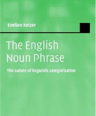 خرید و دانلود نسخه کامل کتاب The English Noun Phrase: The Nature of Linguistic Categorization (Studies in English Language)