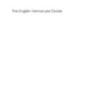 خرید و دانلود نسخه کامل کتاب The English-Vernacular Divide: Postcolonial Language Politics and Practice (Bilingual Education and Biligualism)