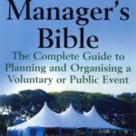 خرید و دانلود نسخه کامل کتاب The Event Manager’s Bible: The Complete Guide to Planning and Organising a Voluntary or Public Event
