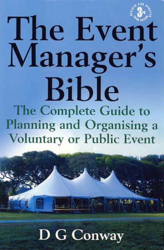 خرید و دانلود نسخه کامل کتاب The Event Manager’s Bible: The Complete Guide to Planning and Organising a Voluntary or Public Event_68b464d69004b.jpeg خرید و دانلود نسخه کامل کتاب The Event Manager’s Bible: The Complete Guide to Planning and Organising a Voluntary or Public Event