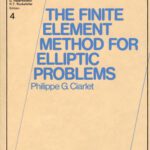 خرید و دانلود نسخه کامل کتاب The Finite Element Method for Elliptic Problems