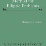 خرید و دانلود نسخه کامل کتاب The finite element method for elliptic problems