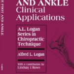 خرید و دانلود نسخه کامل کتاب The Foot and Ankle: Clinical Applications (A.L. Logan Series in Chiropractic Technique)