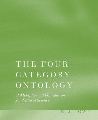 خرید و دانلود نسخه کامل کتاب The Four-Category Ontology: A Metaphysical Foundation for Natural Science