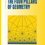 خرید و دانلود نسخه کامل کتاب The Four Pillars of Geometry
