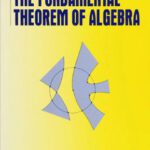 خرید و دانلود نسخه کامل کتاب The fundamental theorem of algebra