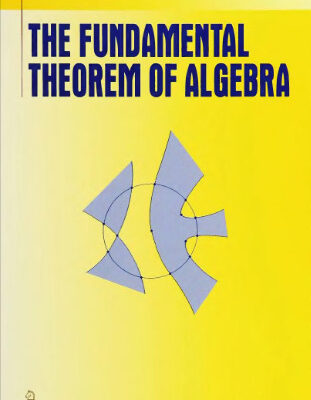 خرید و دانلود نسخه کامل کتاب The fundamental theorem of algebra