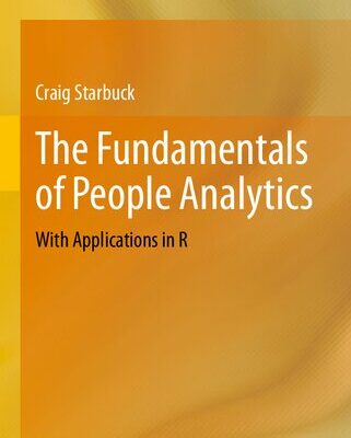 خرید و دانلود نسخه کامل کتاب The Fundamentals of People Analytics: With Applications in R