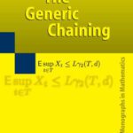 خرید و دانلود نسخه کامل کتاب The Generic Chaining: Upper and Lower Bounds for Stochastic Processes