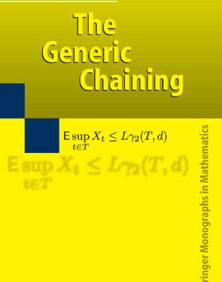خرید و دانلود نسخه کامل کتاب The Generic Chaining: Upper and Lower Bounds for Stochastic Processes