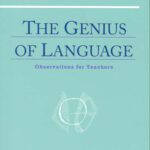 خرید و دانلود نسخه کامل کتاب The Genius of Language: Observations for Teachers: Six Lectures (With Added Notes)