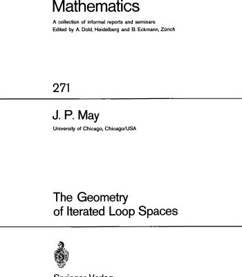 خرید و دانلود نسخه کامل کتاب The geometry of iterated loop spaces