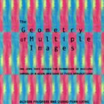 خرید و دانلود نسخه کامل کتاب The geometry of multiple images: the laws that govern the formation of multiple images of a scene and some of their applications