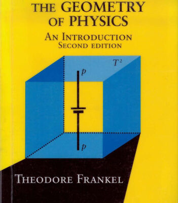خرید و دانلود نسخه کامل کتاب The Geometry of Physics: An Introduction, Second Edition