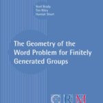 خرید و دانلود نسخه کامل کتاب The Geometry of the Word Problem for Finitely Generated Groups (Advanced Courses in Mathematics – CRM Barcelona)