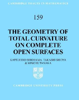 خرید و دانلود نسخه کامل کتاب The geometry of total curvature on complete open surfaces