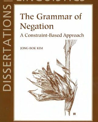 خرید و دانلود نسخه کامل کتاب The grammar of negation: A constraint-based approach [PhD Thesis]