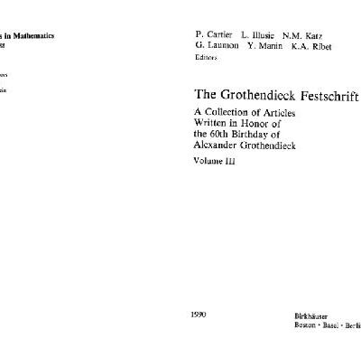 خرید و دانلود نسخه کامل کتاب The Grothendieck Festschrift: a collection of articles written in honor of the 60th birthday of Alexander Grothendieck