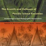 خرید و دانلود نسخه کامل کتاب The Growth and Collapse of Pacific Island Societies: Archaeological and Demographic Perspectives