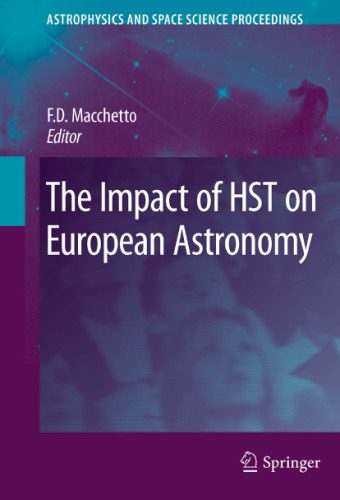 خرید و دانلود نسخه کامل کتاب The Impact of HST on European Astronomy_68b34833033b5.jpeg خرید و دانلود نسخه کامل کتاب The Impact of HST on European Astronomy