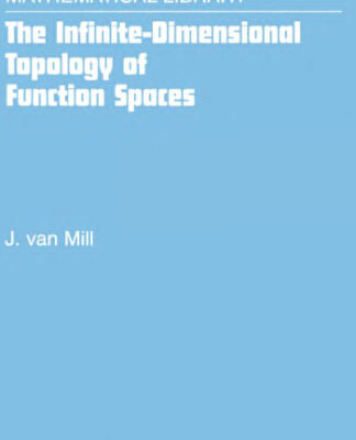 خرید و دانلود نسخه کامل کتاب The infinite-dimensional topology of function spaces