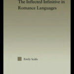 خرید و دانلود نسخه کامل کتاب The Inflected Infinitive in Romance Languages (Outstanding Dissertations in Linguistics)
