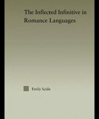 خرید و دانلود نسخه کامل کتاب The Inflected Infinitive in Romance Languages (Outstanding Dissertations in Linguistics)