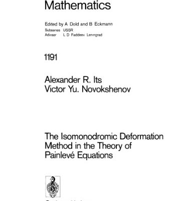 خرید و دانلود نسخه کامل کتاب The Isomonodromic Deformation Method in the Theory of Painlevé Equations