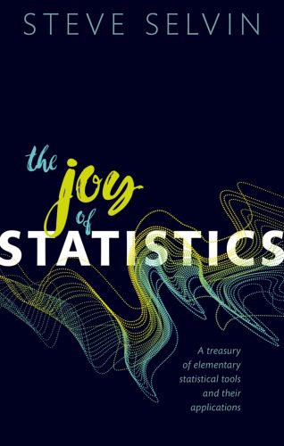 خرید و دانلود نسخه کامل کتاب The Joy Of Statistics: A Treasury Of Elementary Statistical Tools And Their Applications_68b1f95db5291.jpeg خرید و دانلود نسخه کامل کتاب The Joy Of Statistics: A Treasury Of Elementary Statistical Tools And Their Applications