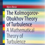 خرید و دانلود نسخه کامل کتاب The Kolmogorov-Obukhov Theory of Turbulence: A Mathematical Theory of Turbulence