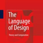 خرید و دانلود نسخه کامل کتاب The language of design: theory and computation