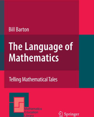 خرید و دانلود نسخه کامل کتاب The language of mathematics: telling mathematical tales