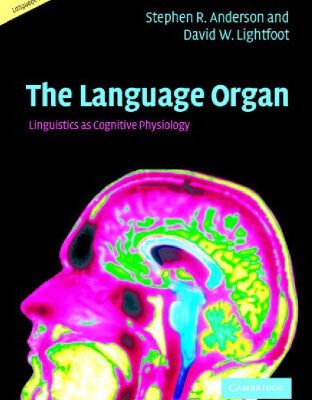 خرید و دانلود نسخه کامل کتاب The Language Organ: Linguistics as Cognitive Physiology