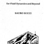 خرید و دانلود نسخه کامل کتاب The Lattice Boltzmann Equation for Fluid Dynamics and Beyond (Numerical Mathematics and Scientific Computation)
