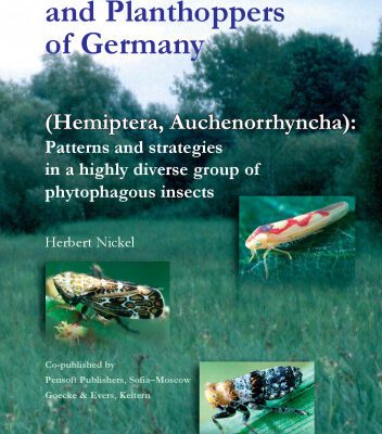 خرید و دانلود نسخه کامل کتاب The Leafhoppers and Planthoppers of Germany (Hemiptera, Auchenorrhyncha): Patterns and Strategies in a Highly Diverse Group of Phytophagous Insects (Pensoft Series Faunistica, 28)