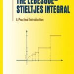 خرید و دانلود نسخه کامل کتاب The Lebesgue-Stieltjes integral: a practical introduction