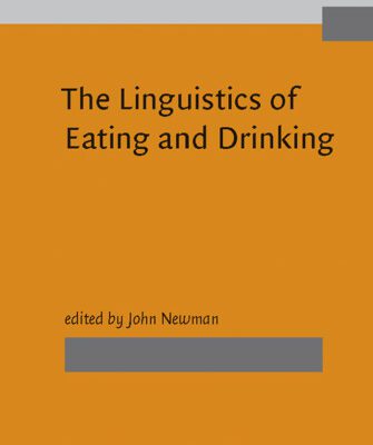 خرید و دانلود نسخه کامل کتاب The Linguistics of Eating and Drinking