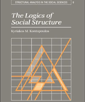 خرید و دانلود نسخه کامل کتاب The Logics of Social Structure (Structural Analysis in the Social Sciences)