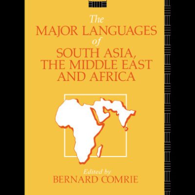 خرید و دانلود نسخه کامل کتاب The Major Languages of South Asia, the Middle East and Africa (Major Languages)