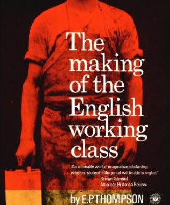 خرید و دانلود نسخه کامل کتاب The Making of the English Working Class