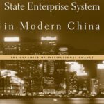 خرید و دانلود نسخه کامل کتاب The Making of the State Enterprise System in Modern China: The Dynamics of Institutional Change