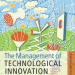 خرید و دانلود نسخه کامل کتاب The Management of Technological Innovation: Strategy and Practice