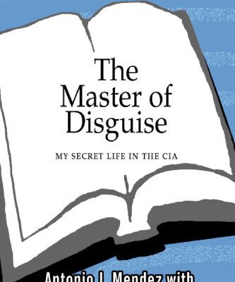خرید و دانلود نسخه کامل کتاب The Master of Disguise: My Secret Life in the CIA