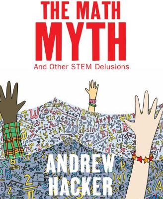 خرید و دانلود نسخه کامل کتاب The Math Myth: And Other STEM Delusions