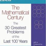 خرید و دانلود نسخه کامل کتاب The mathematical century: The 30 greatest problems of the last 100 years