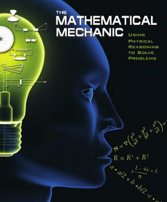 خرید و دانلود نسخه کامل کتاب The mathematical mechanic: Using physical reasoning to solve problems
