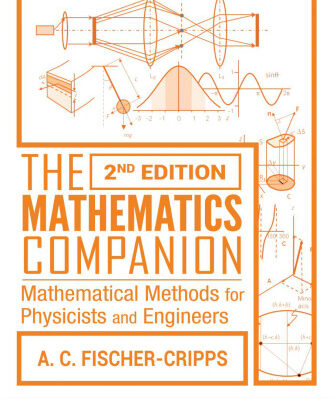 خرید و دانلود نسخه کامل کتاب The mathematics companion : mathematical methods for physicists and engineers